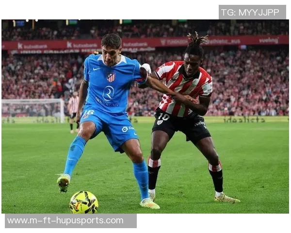 半场战报:毕尔巴鄂竞技0-0马竞,桑切特造险,威廉斯险破门