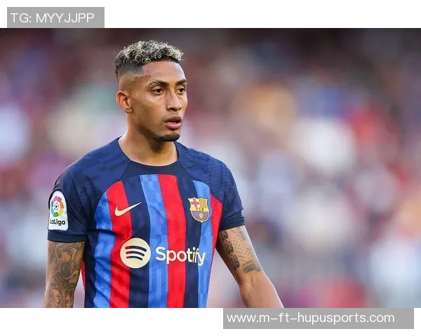 每体:拉菲尼亚可能在周末联赛回归名单,但可能不会上场